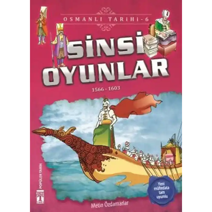 Sinsi Oyunlar - Osmanlı Tarihi 6