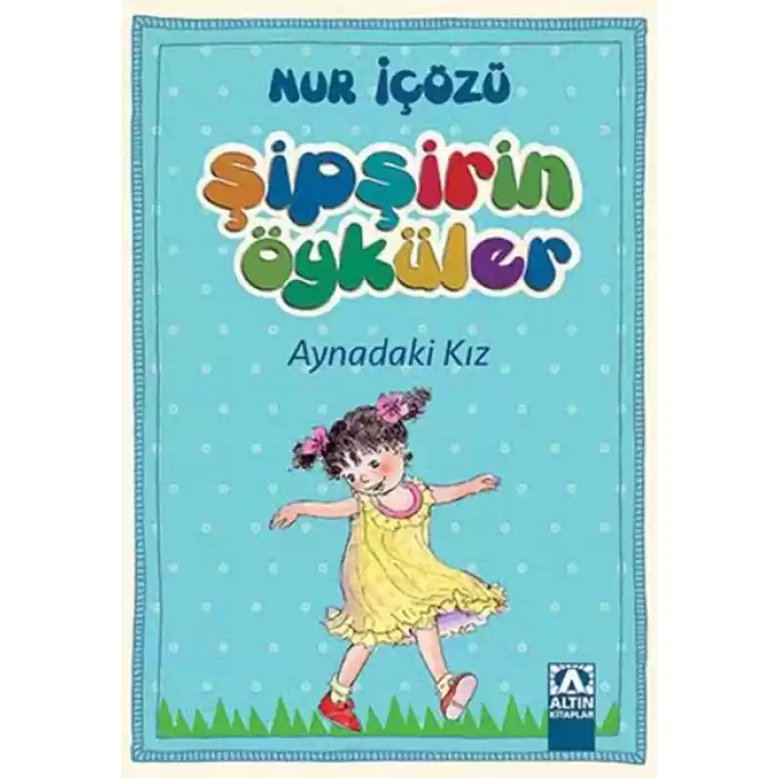 Şipşirin Öyküler - Aynadaki Kız