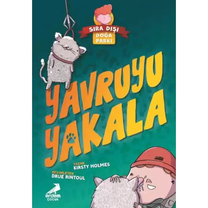 Sıra Dışı Doğa Parkı- Yavruyu Yakala