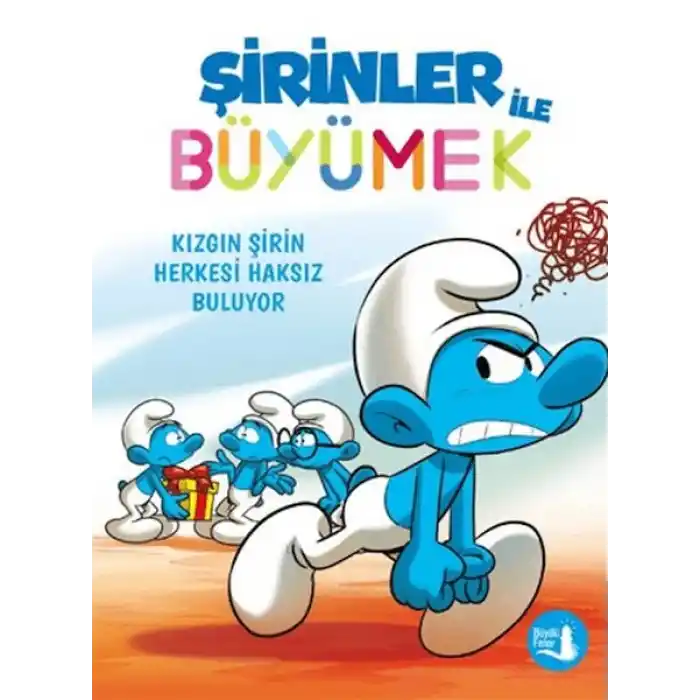 Şirinler İle Büyümek 5 Kızgın Şirin Herkesi Haksız Buluyor