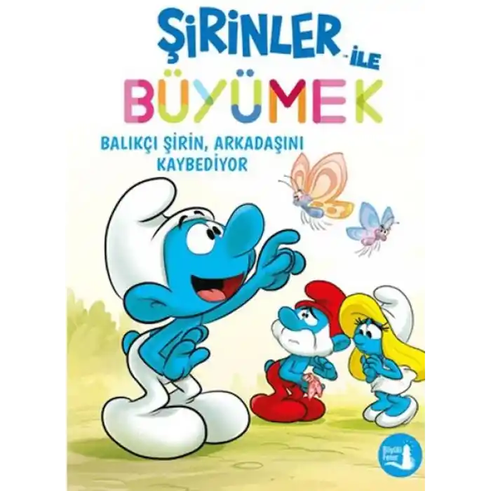 Şirinler İle Büyümek 9 Bvalıkçı Şirin Arkadaşını Kaybediyor
