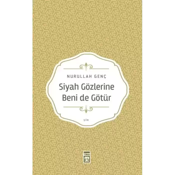 Siyah Gözlerine Beni De Götür