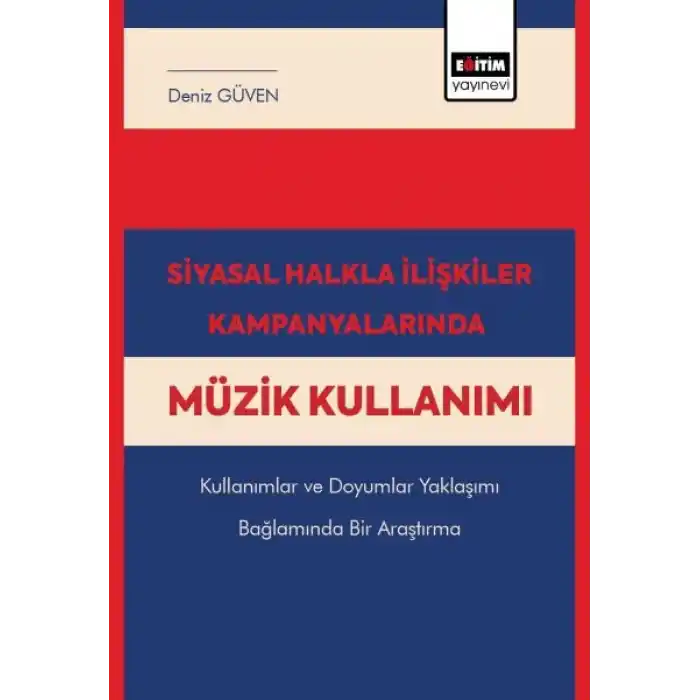 Siyasal Halkla İlişkiler Kampanyalarında Müzik Kullanımı