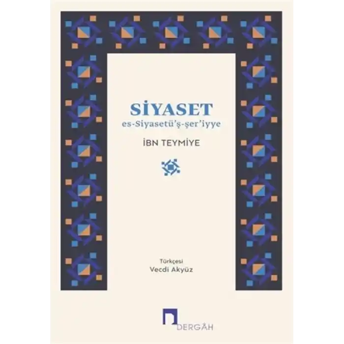 Siyaset - Es-Siyasetüş-şeriyye