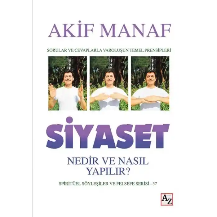 Siyaset Nedir ve Nasıl Yapılır? - Spiritüel Söyleşiler ve Felsefe Serisi 37