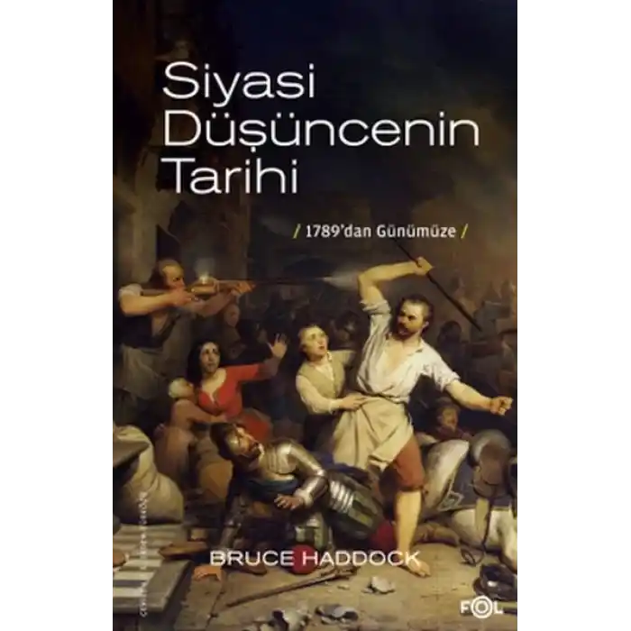 Siyasi Düşüncenin Tarihi –1789’dan günümüze–