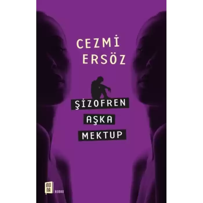Şizofren Aşka Mektup