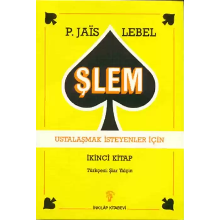 Şlem - Ustalaşmak İsteyenler İçin