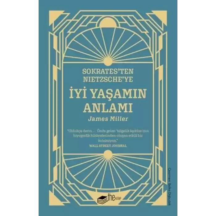 Sokratesten Nietzscheye İyi Yaşamın Anlamı