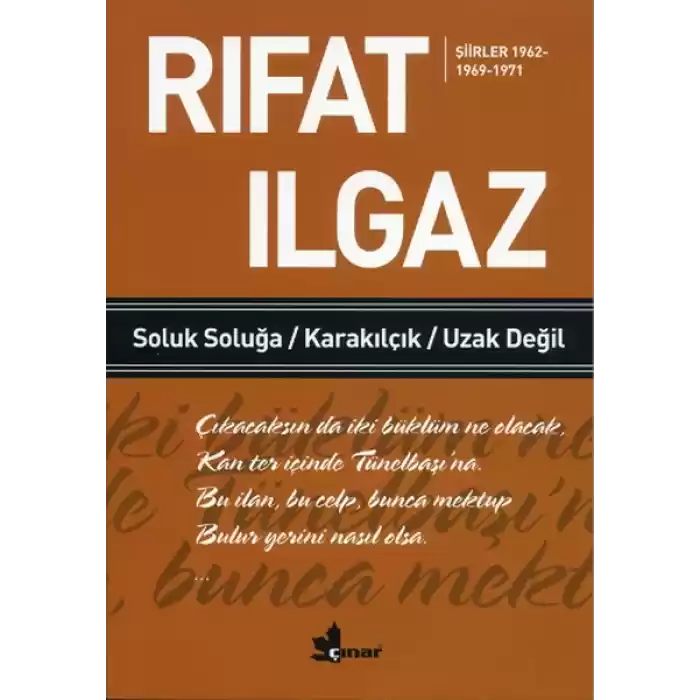 Soluk Soluğa Karakılçık Uzak Değil Şiirler 1962-1969-1971