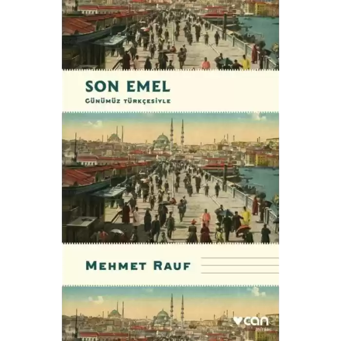 Son Emel (Günümüz Türkçesiyle)