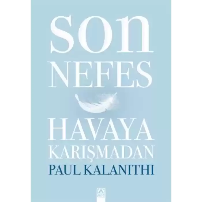 Son Nefes Havaya Karışmadan (Ciltli)