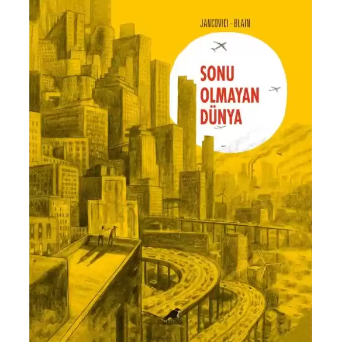 Sonu Olmayan Dünya