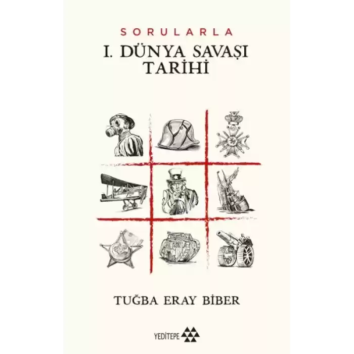 Sorularla I. Dünya Savaşı Tarihi