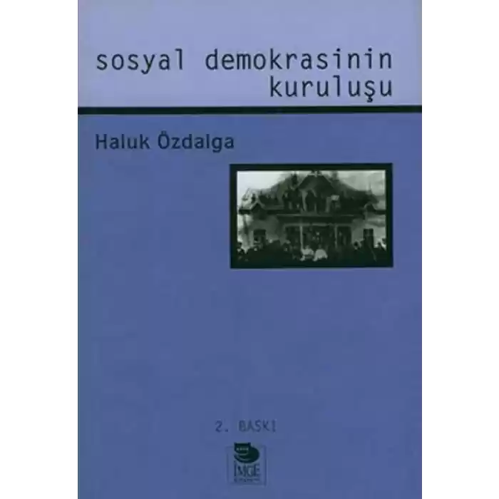 Sosyal Demokrasinin Kuruluşu