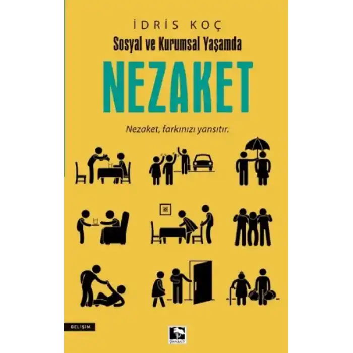 Sosyal ve Kurumsal Yaşamda Nezaket