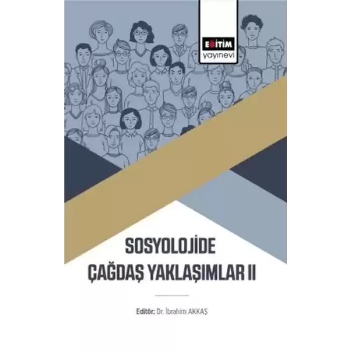 Sosyolojide Çağdaş Yaklaşımlar Iı