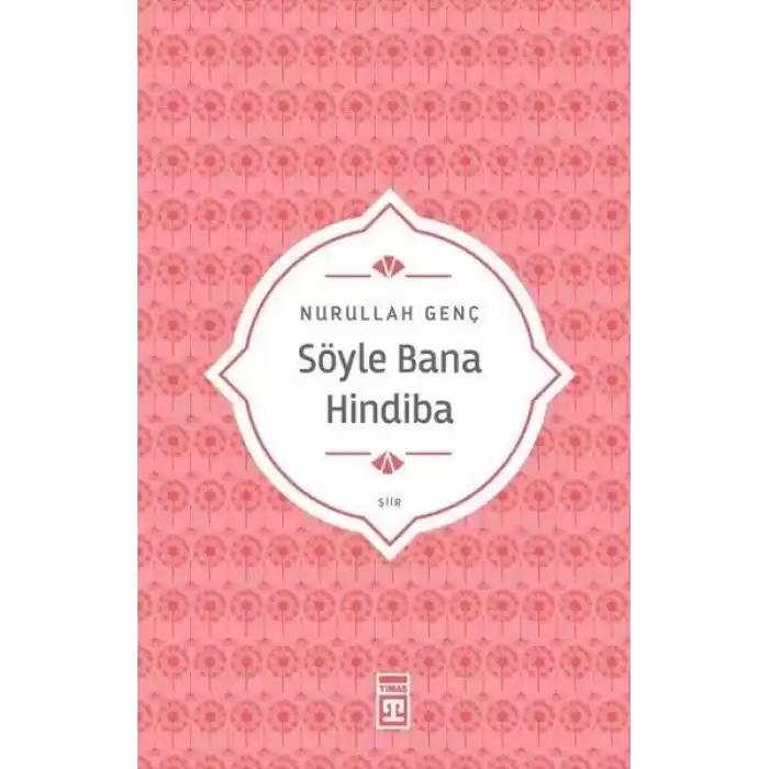 Söyle Bana Hindiba