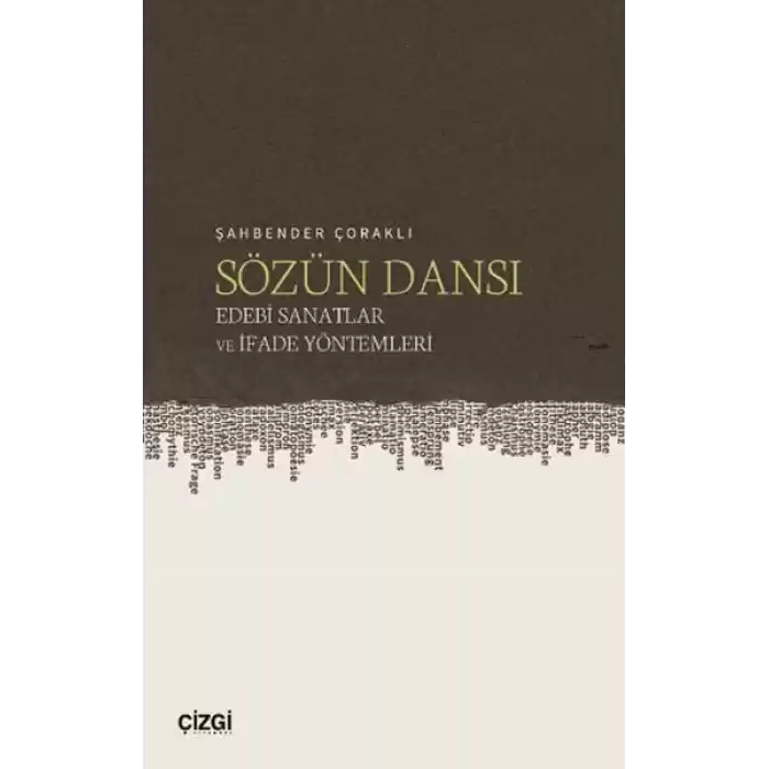 Sözün Dansı – Edebi Sanatlar ve İfade Yöntemleri