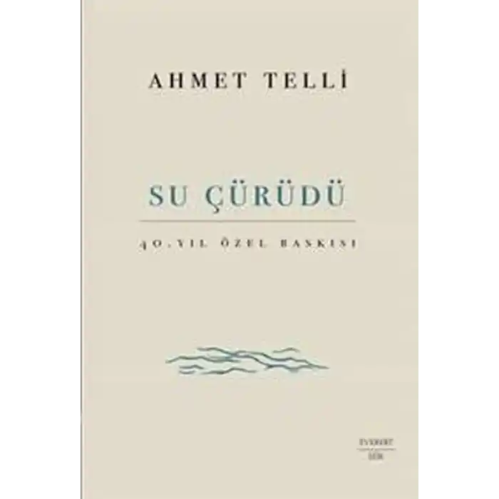 Su Çürüdü