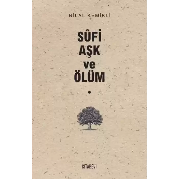 Sufi Aşk ve Ölüm