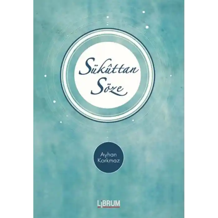 Sükuttan Söze (Ciltli)