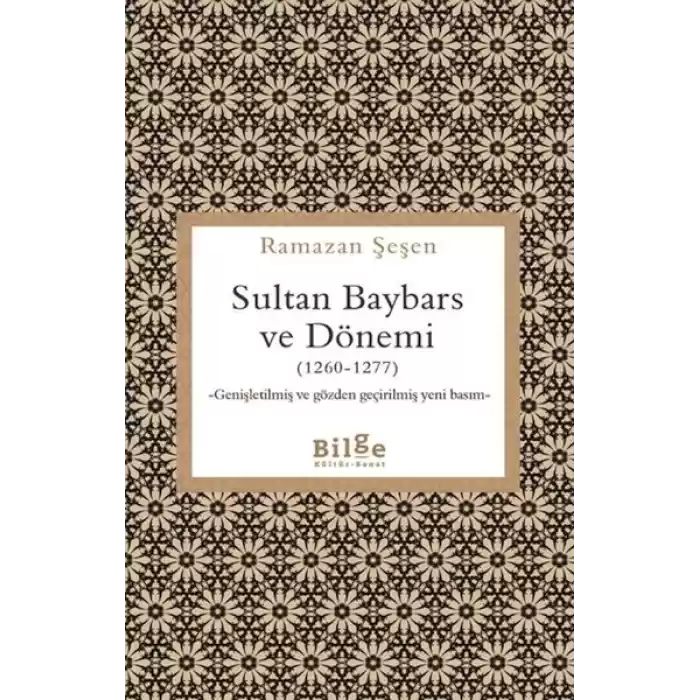 Sultan Baybars ve Dönemi (1260-1277)