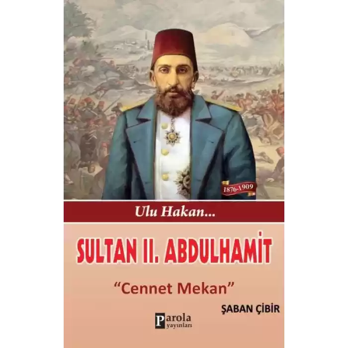 Sultan II. Abdulhamit - Cennet Mekan
