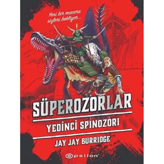 Süperozorlar 5 - Yedinci Spinozori