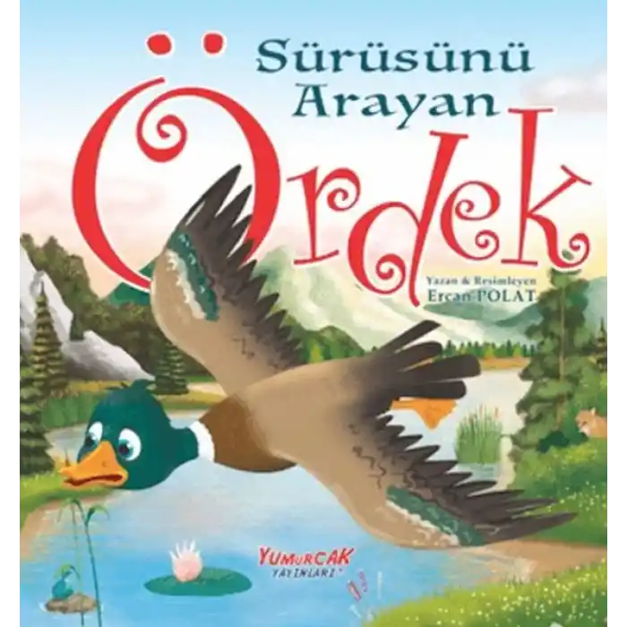 Sürüsünü Arayan Ördek