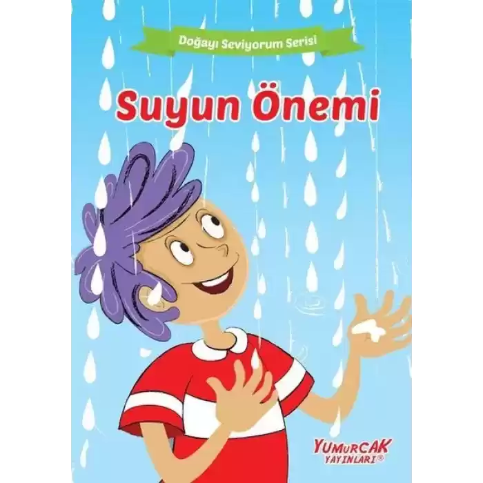 Suyun Önemi - Doğayı Seviyorum Serisi