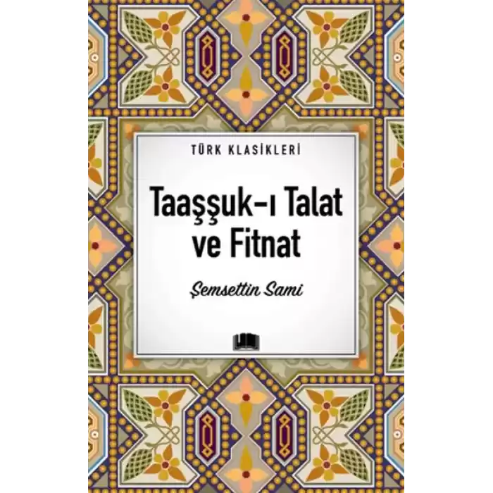 Taaşşuk-ı Talat ve Fitnat