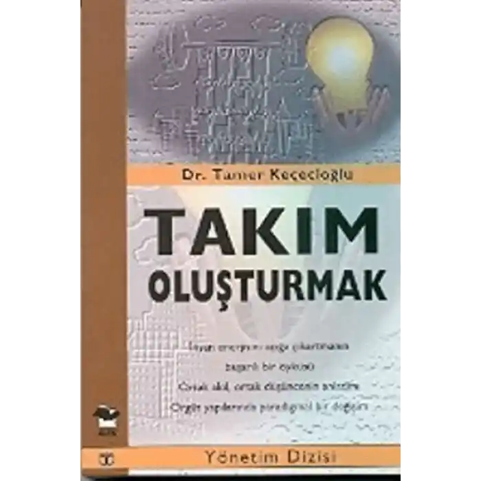 Takım Oluşturmak