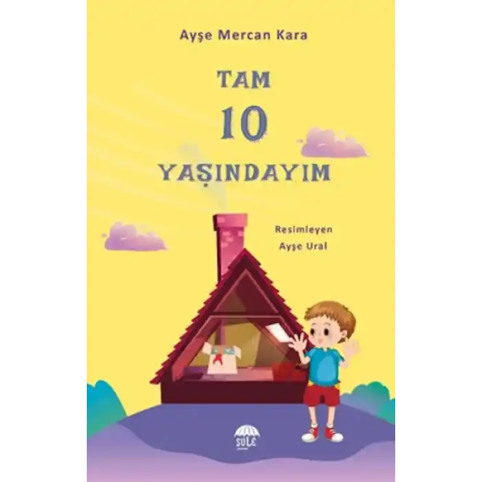 Tam  10 Yaşındayım