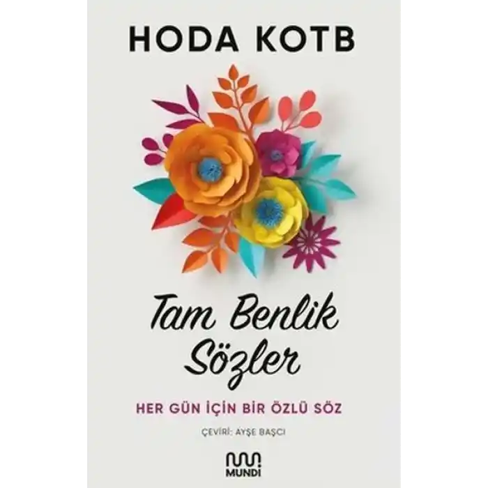 Tam Benlik Sözler