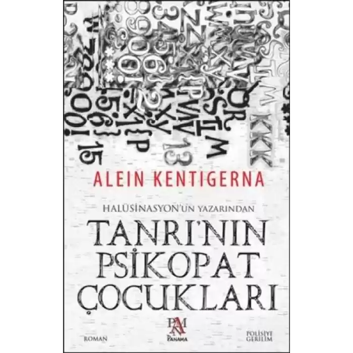Tanrının Psikopat Çocukları