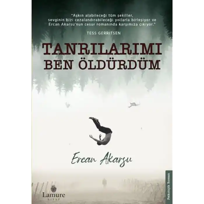 Tanrılarımı Ben Öldürdüm