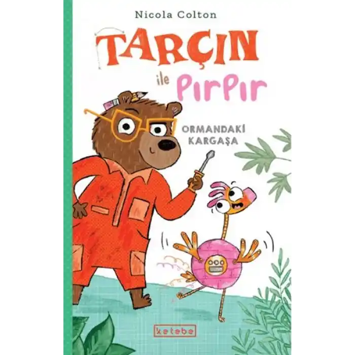 Tarçın ile Pırpır – Ormandaki Kargaşa