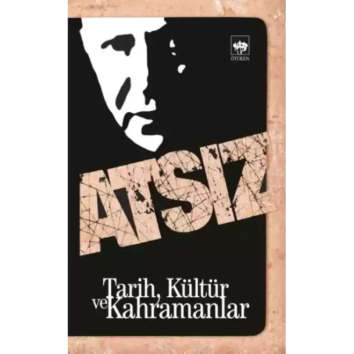 Tarih, Kültür ve Kahramanlar