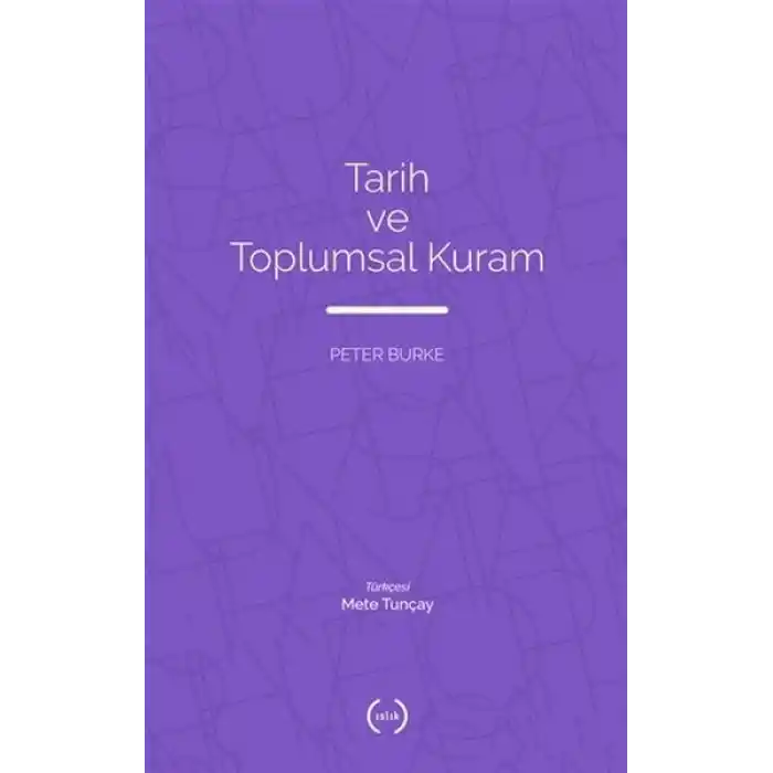 Tarih ve Toplumsal Kuram