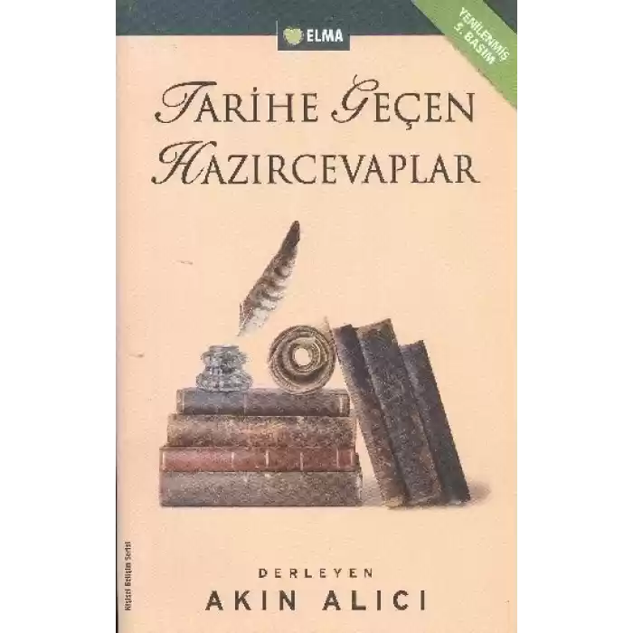 Tarihe Geçen Hazırcevaplar