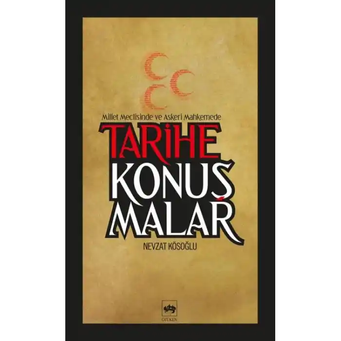 Tarihe Konuşmalar