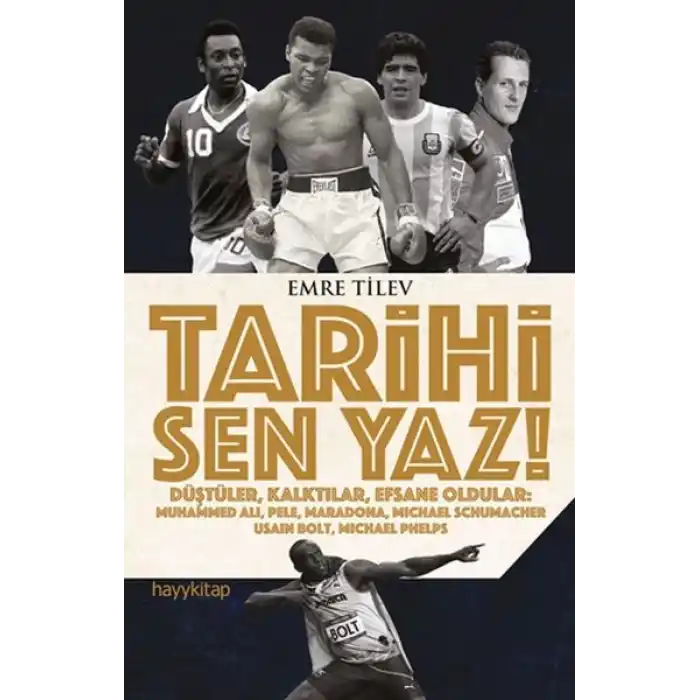 Tarihi Sen Yaz!