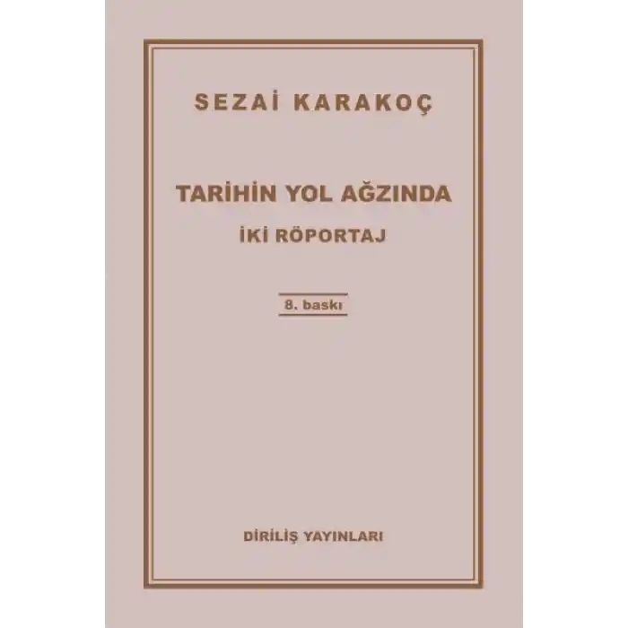 Tarihin Yol Ağzında
