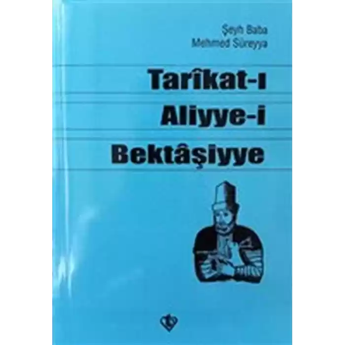 Tarikat-ı Aliyye-i Bektaşiyye (Şeyh Baba Mehmed Süreyya)