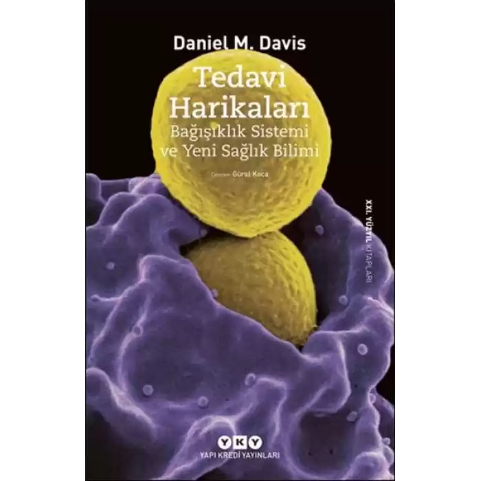 Tedavi Harikaları – Bağışıklık Sistemi ve Yeni Sağlık Bilimi