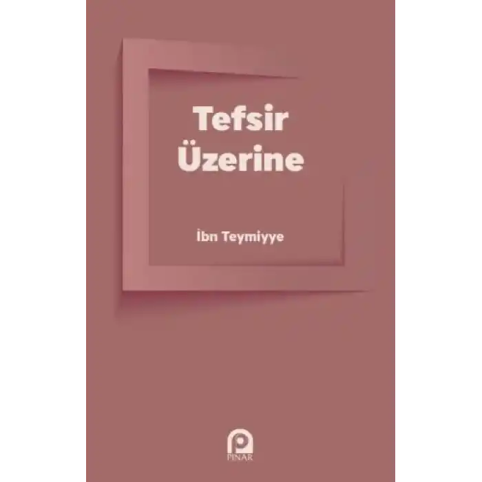 Tefsir Üzerine