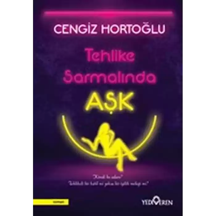 Tehlike Sarmalında Aşk