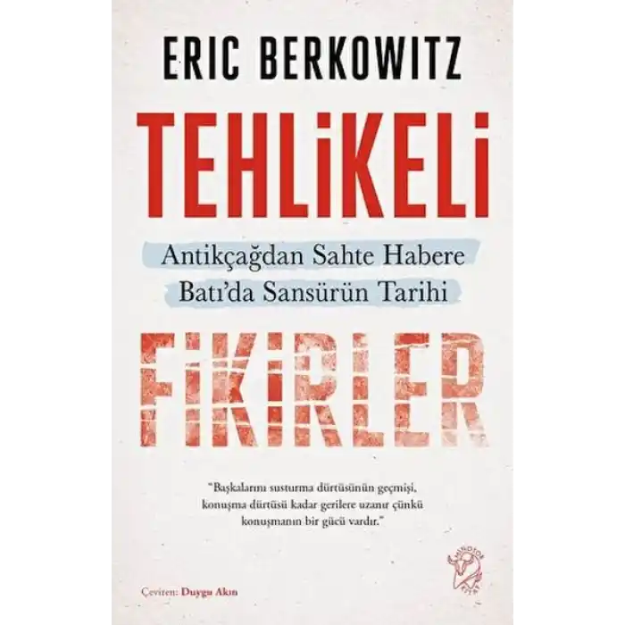 Tehlikeli Fikirler: Antikçağdan Sahte Habere Batıda Sansürün Kısa Tarihi