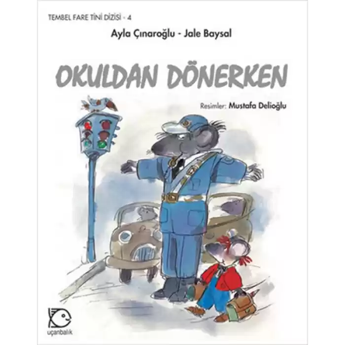 Tembel Fare Tini - 4 Okuldan Dönerken
